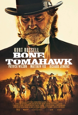 Throwback Thursday: BONE TOMAHAWK—Odd Title, Compelling Film